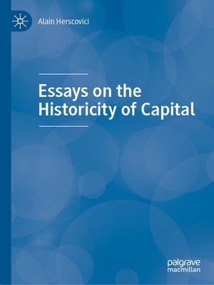 cover image of Essays on the Historicity of Capital